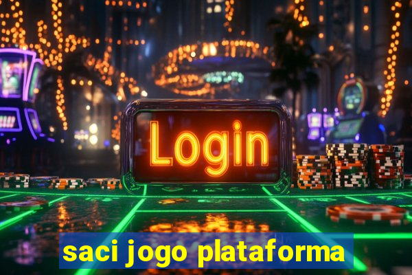 saci jogo plataforma